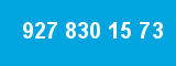 927 830 15 73